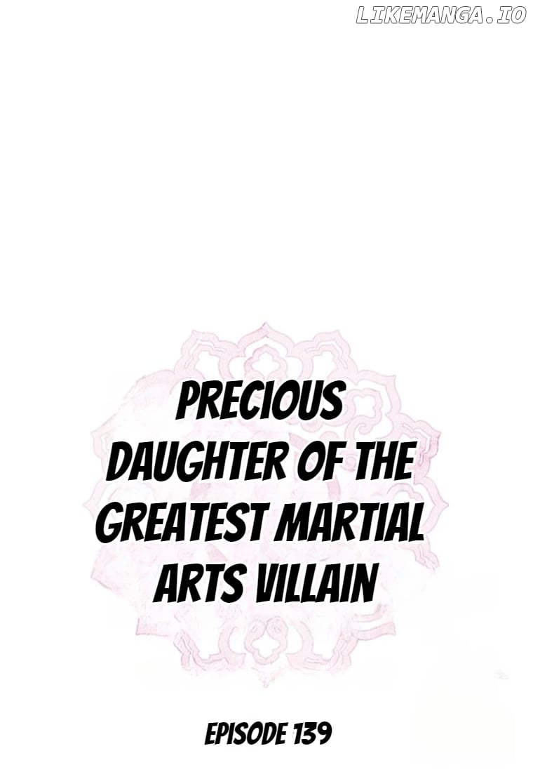Precious Daughter of the Greatest Martial Arts Villain Chapter 139 - page 12